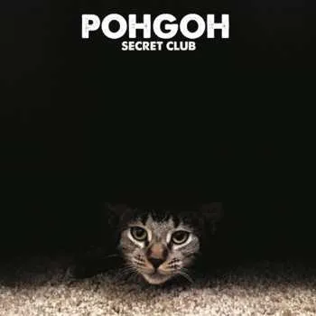 Zahraniční hudba CD Pohgoh: Secret Club 2018
