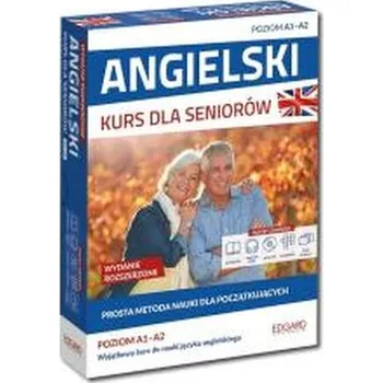 Angielski. Kurs dla seniorów. Poziom A1-A2 wyd. 2 - JOANNA SZYKE