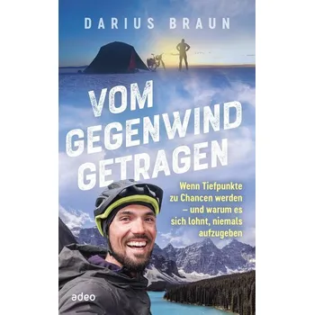 Literární cestopis Vom Gegenwind getragen - Braun, Darius