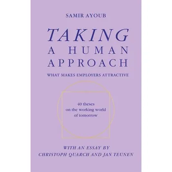 Taking a human approach - Ayoub, Samir S.