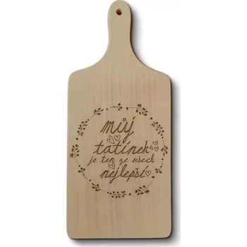 Kuchyňské prkénko Sablio Prkénko Můj tatínek je ten ze všech nejlepší