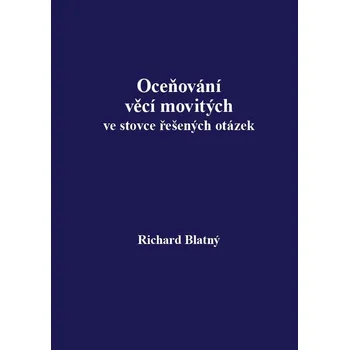 Oceňování věcí movitých v 220 řešených otázkách
