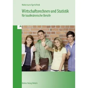 Cizojazyčná kniha Wirtschaftsrechnen und Statistik für kaufmännische Berufe - Waltermann, Aloys