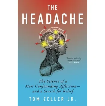 The Headache - Zeller Jr., Tom