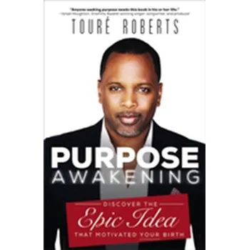 Osobní rozvoj Purpose Awakening - Roberts, Toure