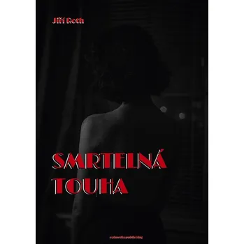 Kniha Smrtelná touha