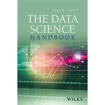 Matematika The Data Science Handbook - Cady, Field