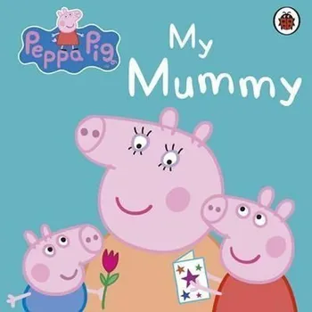 Cizojazyčná kniha Peppa Pig: My Mummy