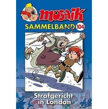 Komiks pro dospělé MOSAIK Sammelband 104 Softcover - Mosaik Team