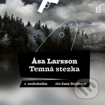 Temná stezka - Äsa Larsson OneHotBook
