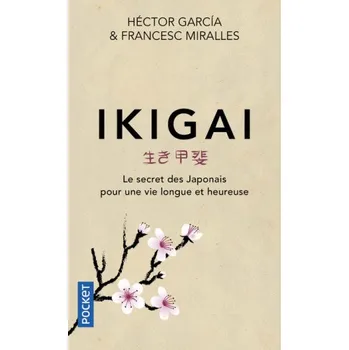 Héctor García,Francesc Miralles - Ikigai – Héctor García,Francesc Miralles (FR)