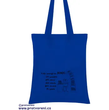 Taška s potiskem Textilní taška, Vždy pracuji na 100 procent, 41x37cm, mix barev, 1 kus Vyberte si barvu ZDE:: modrá