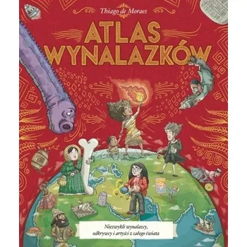 Encyklopedie Atlas wynalazków - Thiago de Moraes