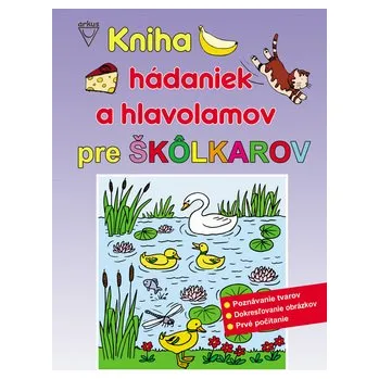 Cizojazyčná kniha Kniha hádaniek a hlavolamov pre škôlkárov