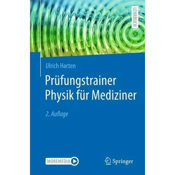 Prüfungstrainer Physik für Mediziner - Harten, Ulrich