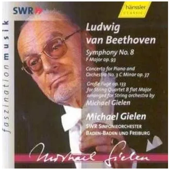 Zahraniční hudba CD Ludwig van Beethoven: Symphony No. 8 - Concerto For Piano and Orchestra No. 3 - Große Fuge Op. 133 2002