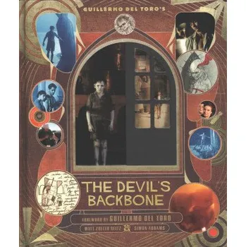 Umění Guillermo del Toro's The Devil's Backbone – Matt Zoller,Simon Abrams,Guillermo del Toro (EN)