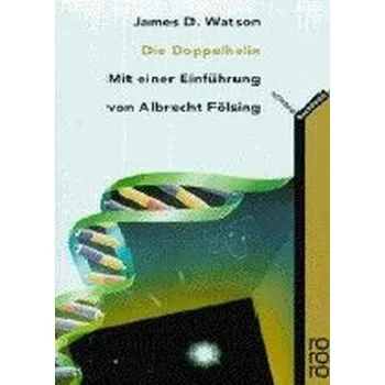 Příroda Die Doppelhelix - Watson, James D.
