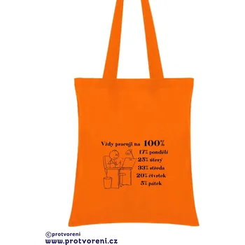 Nákupní taška Taška s potiskem Textilní taška, Vždy pracuji na 100%, 41x37cm, mix barev, 1 kus Vyberte si barvu ZDE:: oranžová