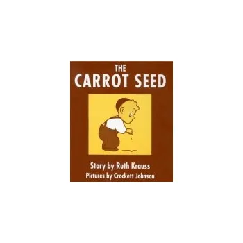 Cizojazyčná kniha Carrot Seed : 75th Anniversary - Krauss, Ruth