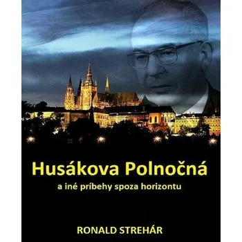 Kniha Husákova Polnočná [E-kniha] - Ronald Strehár
