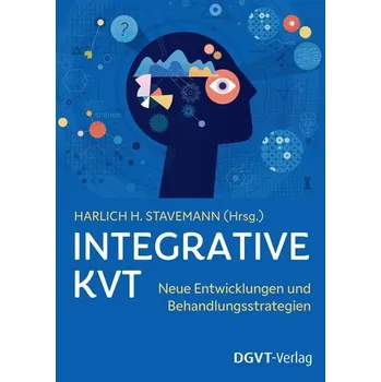 Integrative Kognitive Verhaltenstherapie (IKVT) - Stavemann, Harlich H.