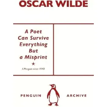 Cizojazyčná kniha Poet Can Survive Everything But a Misprint (Oscar Wilde, 2025)