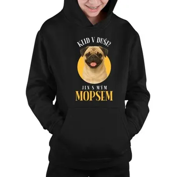 Žertovný předmět Klid v duši? Jen s mým mopsem - dětská mikina s kapucí- Tričkový.cz