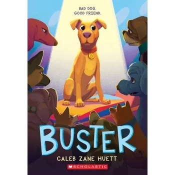 Buster - Huett, Caleb Zane [EN] (2022, Měkká, Scholastic Inc.)
