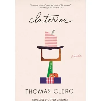 Umění Interior - Clerc, Thomas [EN] (2019, Brožovaná, Macmillan USA)