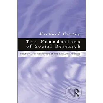 Foundations of Social Research - Michael Crotty Routledge