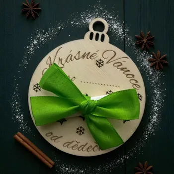 Vánoční dekorace Dřevěná vánoční koule na peníze k zavěšení – od dědečka