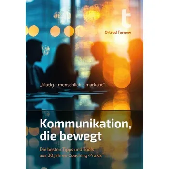 Mutig - menschlich - markant - Susanne Beermann; Monika Schubach; Ortrud E. Tornow