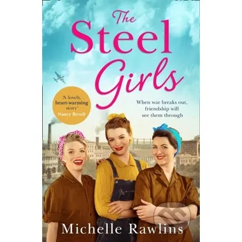 The Steel Girls - Michelle Rawlins HQ