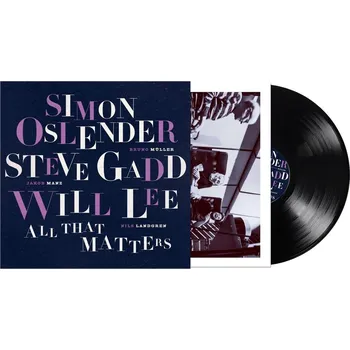 Zahraniční hudba Oslender Simon & Steve Gadd & Will Lee: All That Matters - Vinyl (LP)