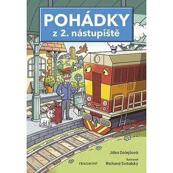 Kniha Pohádky z 2. nástupiště - Jitka Dolejšová [E-kniha]