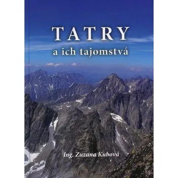 Cestování Tatry a ich tajomstvá