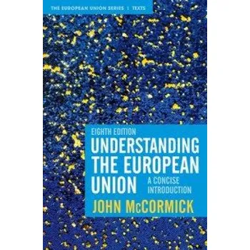 Kniha Understanding the European Union – (EN)