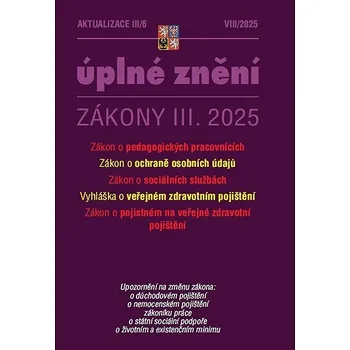 Aktualizace III/6 2025: Zákon o pedagogických pracovnících, Zákon o ochraně osobních údajů, Zákon o Kniha