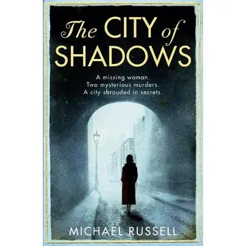 City of Shadows - Russell, Michael