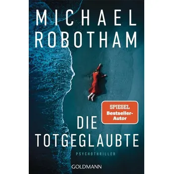 Die Totgeglaubte (Haven 4) - Michael Robotham [DE] (2025, Taschenbuch, Goldmann)