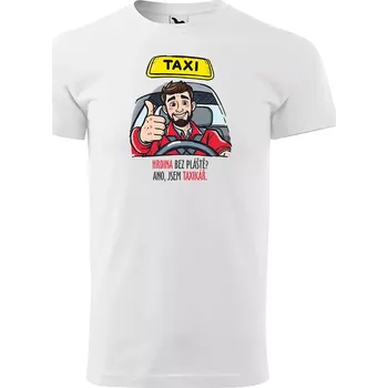 Sablio Tričko s potiskem pro taxikáře Hrdina bez pláště? Ano, jsem taxikář - bílé L