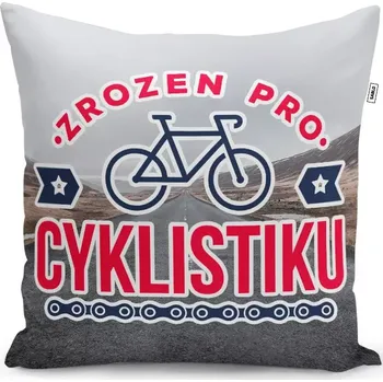 Polštář Sablio Polštář Zrozen pro cyklistiku: 40x40 cm