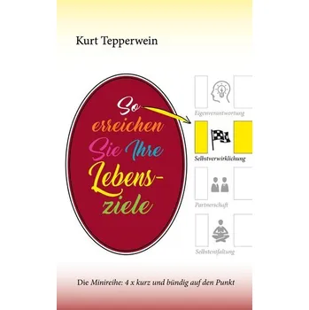 Osobní rozvoj So erreichen Sie Ihre Lebensziele - Kurt Tepperwein