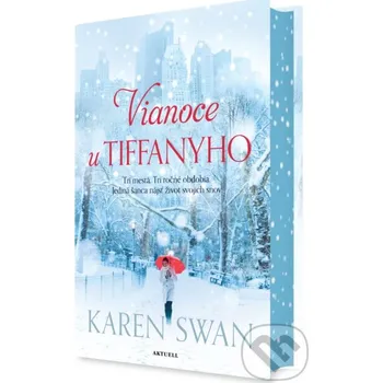 Kniha Vianoce u Tiffanyho - Karen Swan Aktuell
