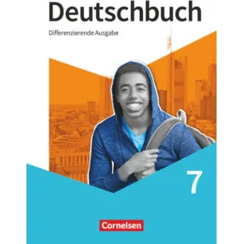 Cizí jazyk Deutschbuch - Sprach- und Lesebuch - 7. Schuljahr. Schülerbuch – Friedrich Dick,Anna Ulrike Franken,Hans-Joachim Gauggel,Daniela Giesler,Anna Charlotte Gornik,Ruth Malaka,Christoph Mann,Arnhild Nachreiner,Mechthild Stüber,Carolin Wemhoff-Weinand,Christin 