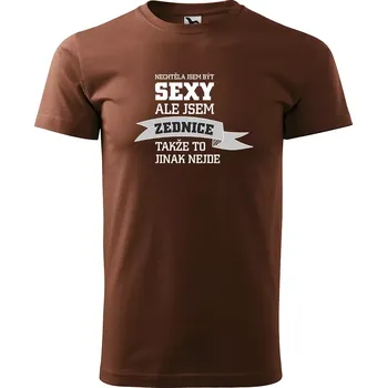 Sablio Tričko s potiskem Nechtěla jsem být sexy, ale jsem zednice - hnědé S