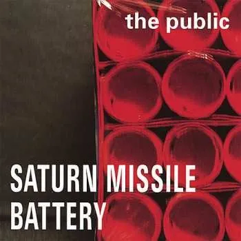 Zahraniční hudba CD The Public: Saturn Missile Battery 2006