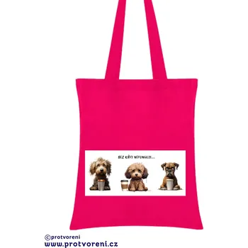 Taška s potiskem Textilní taška, Bez kávy nefunguji, bavlněná, 41x37cm, mix barev, 1 kus Vyberte si barvu ZDE:: růžová