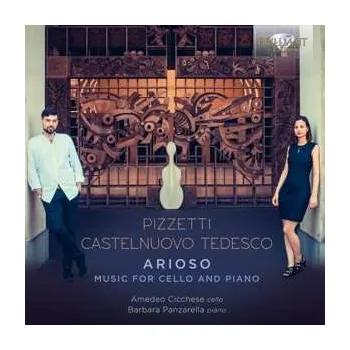 Zahraniční hudba CD Mario Castelnuovo Tedesco: Arioso: Music For Cello And Piano 2020